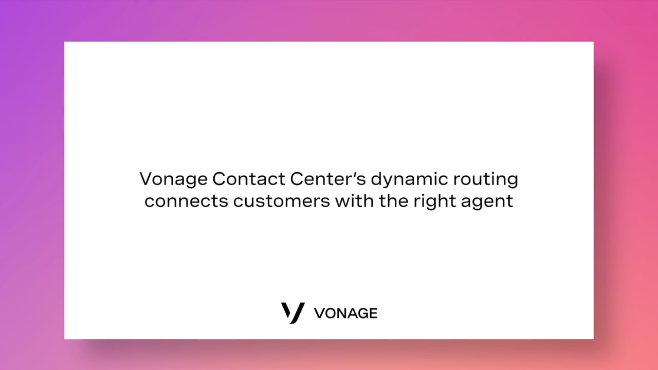 Vonage Contact Center Dynamic Routing
