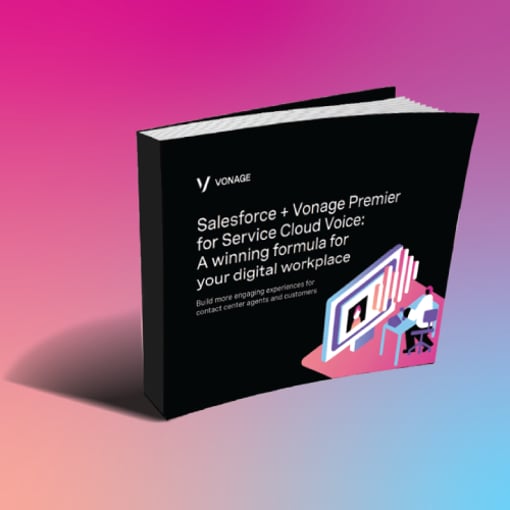 Salesforce + Vonage Premier for Service Cloud Voice Ebook Image of the Salesforce + Vonage Premier for Service Cloud Voice ebook cover